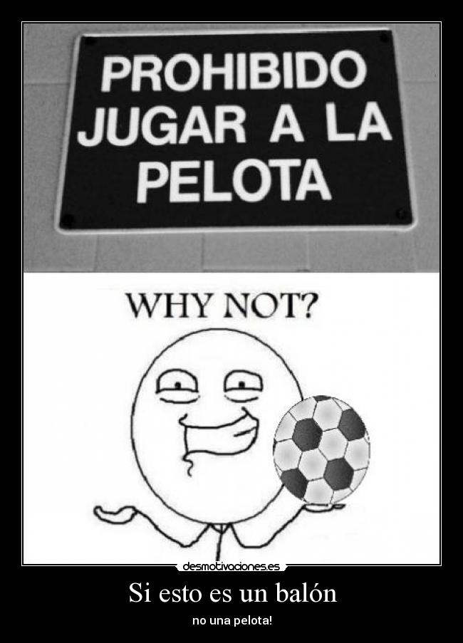 Si esto es un balón -
