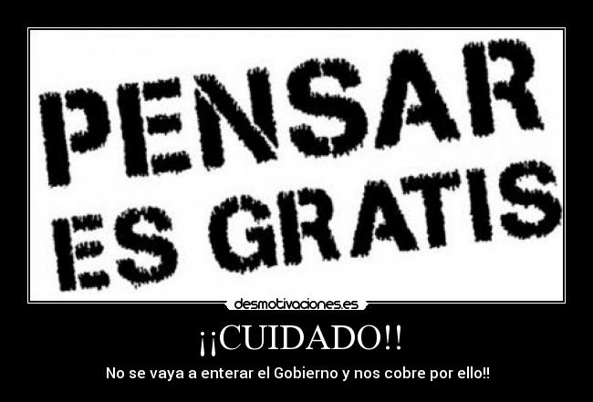 ¡¡CUIDADO!! -