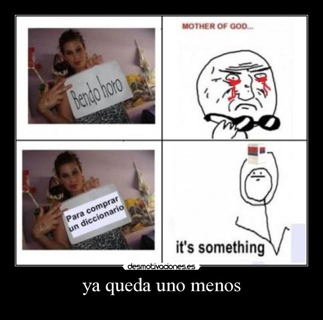 ya queda uno menos -