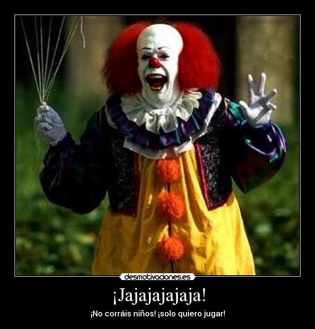 ¡Jajajajajaja! - 