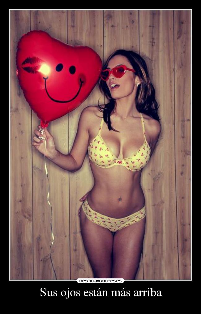 Sus ojos están más arriba -