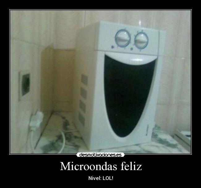 Microondas feliz -