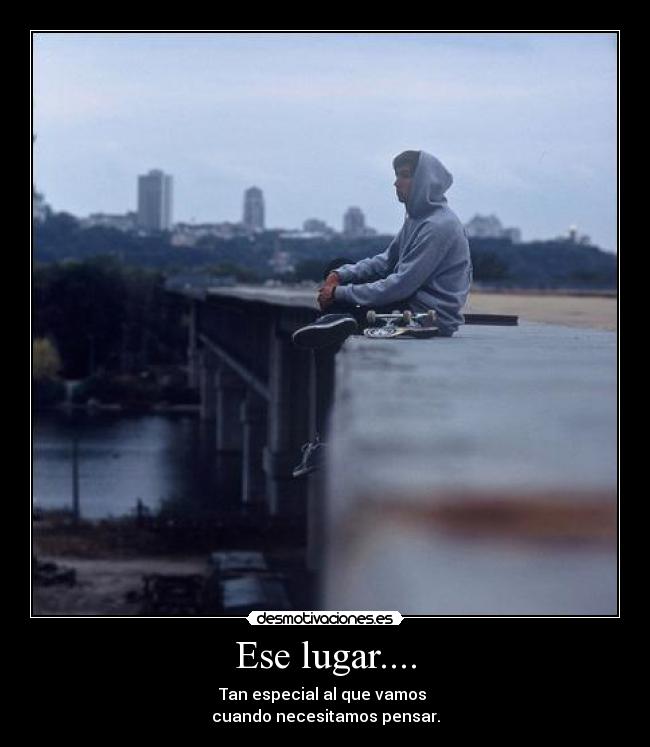 Ese lugar.... - 