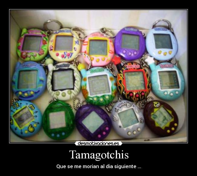Tamagotchis -