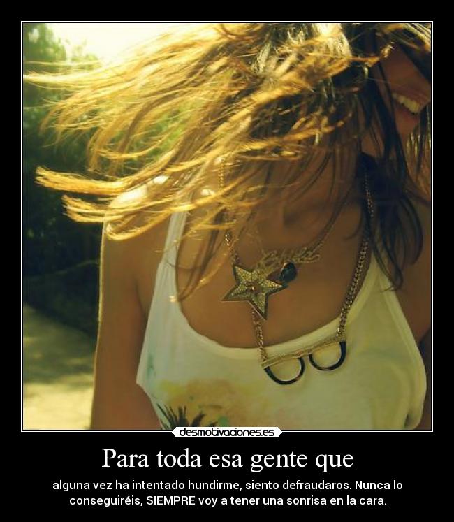 Para toda esa gente que - 