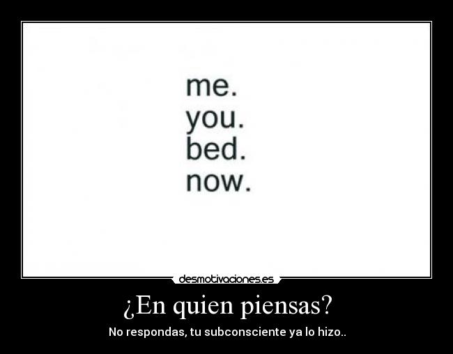 ¿En quien piensas? -