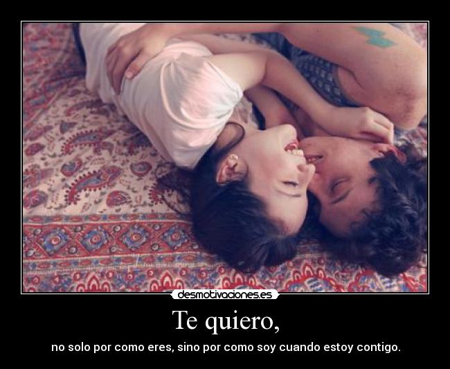 Te quiero, - 