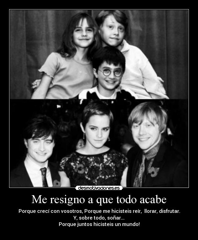 Me resigno a que todo acabe -