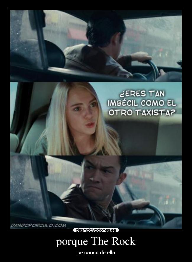 porque The Rock - se canso de ella
