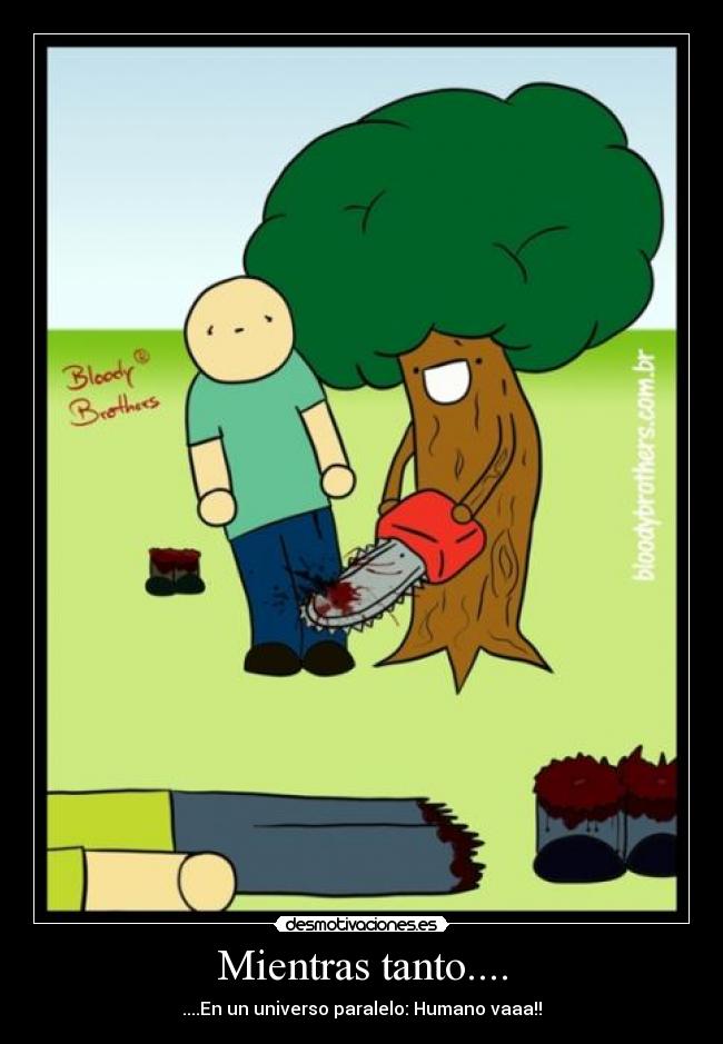 carteles arbol universo paralelo desmotivaciones