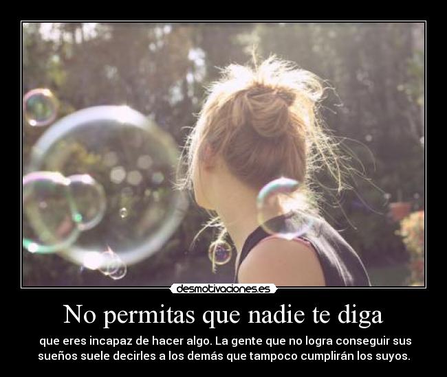 No permitas que nadie te diga - 