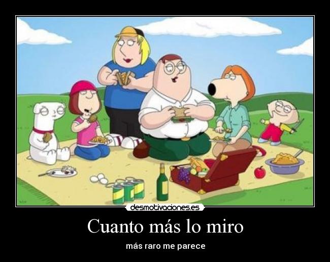 carteles cuanto mas miro mas raro parece desmotivaciones