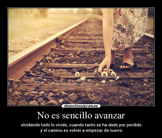 No es sencillo avanzar - 