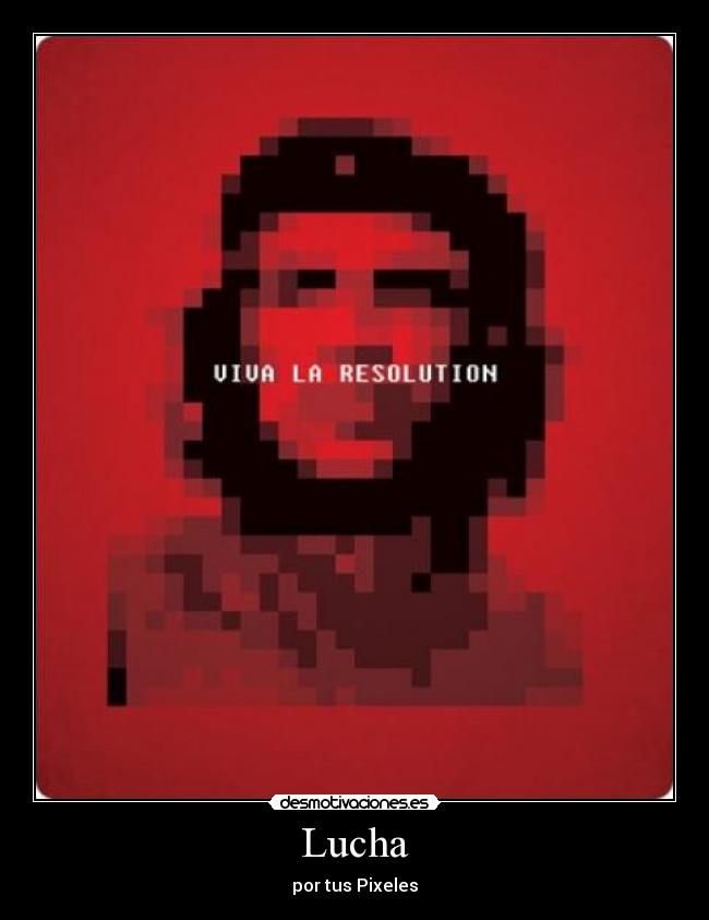 Lucha - por tus Pixeles