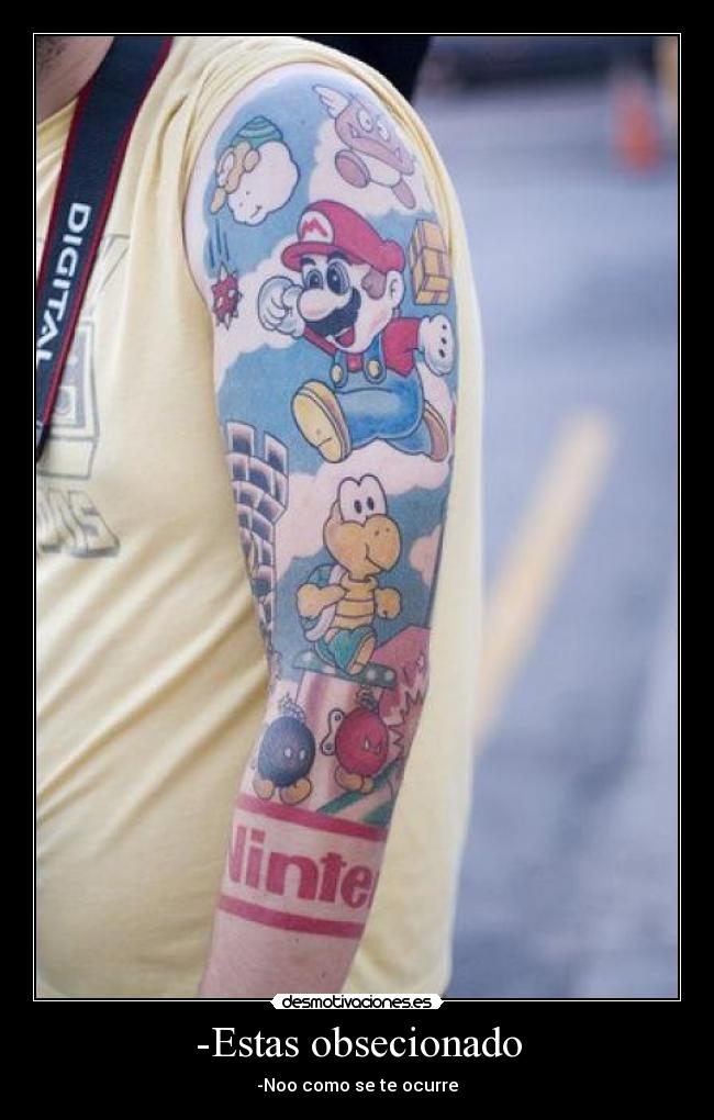 -Estas obsecionado - -Noo como se te ocurre