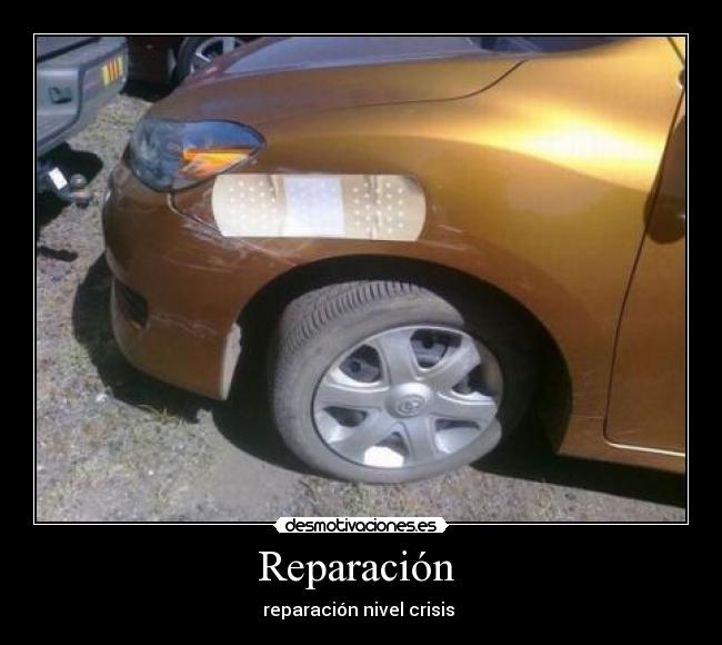 Reparación  - reparación nivel crisis 