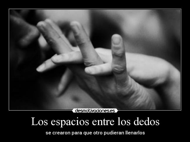 Los espacios entre los dedos -