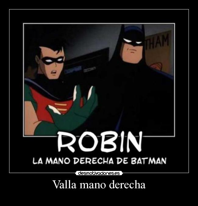 Valla mano derecha -