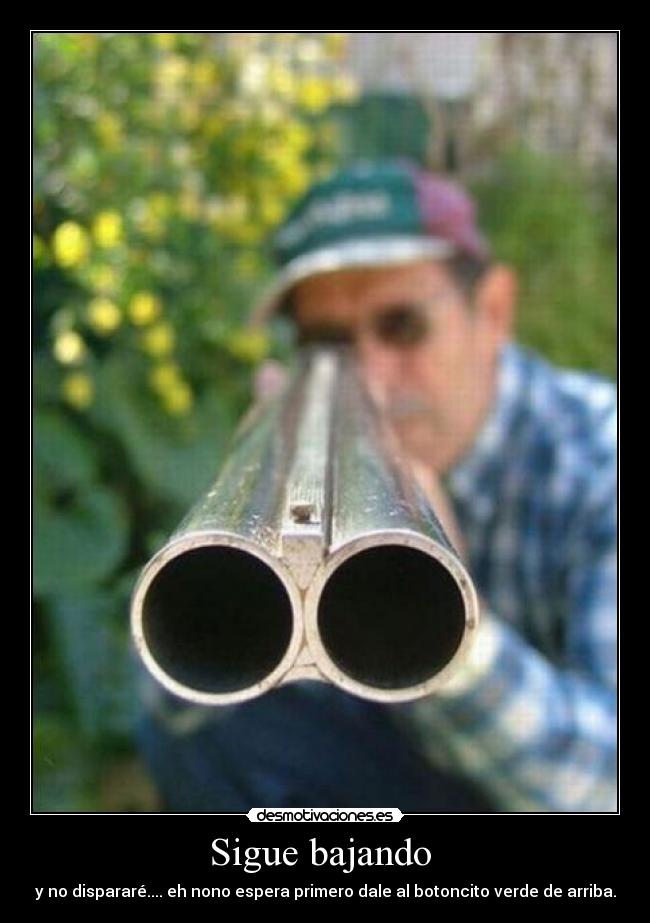 Sigue bajando -