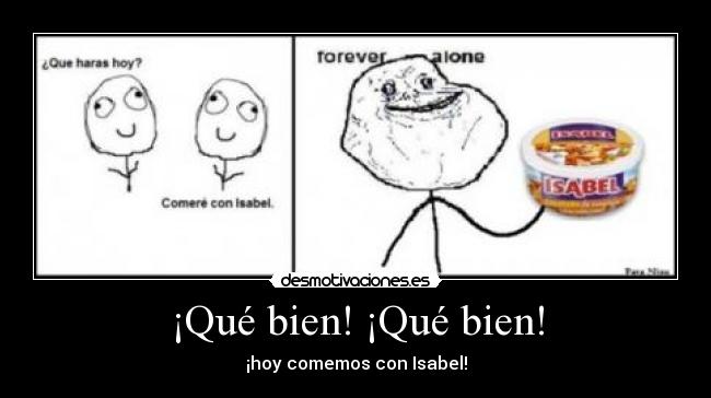 ¡Qué bien! ¡Qué bien! - 