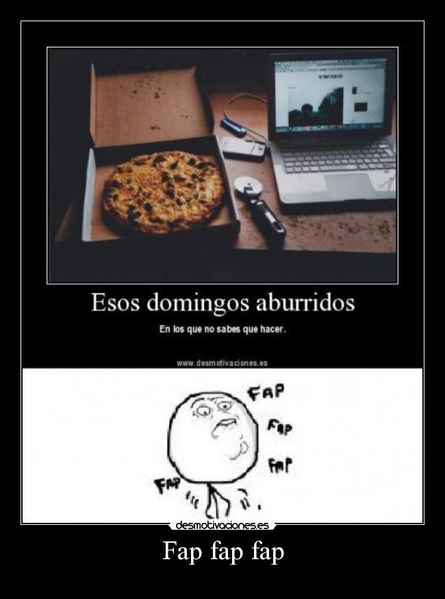 Fap fap fap - 