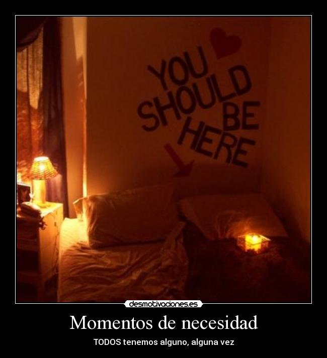 Momentos de necesidad -