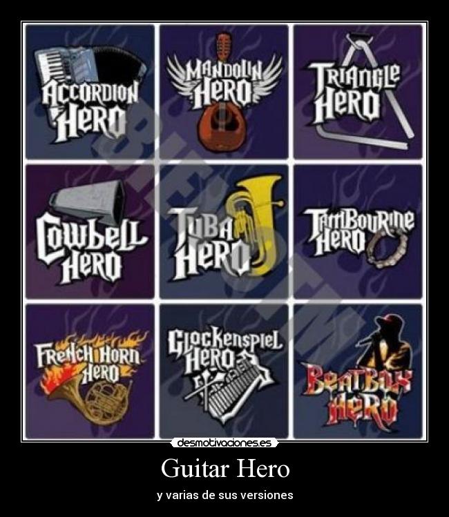Guitar Hero - y varias de sus versiones