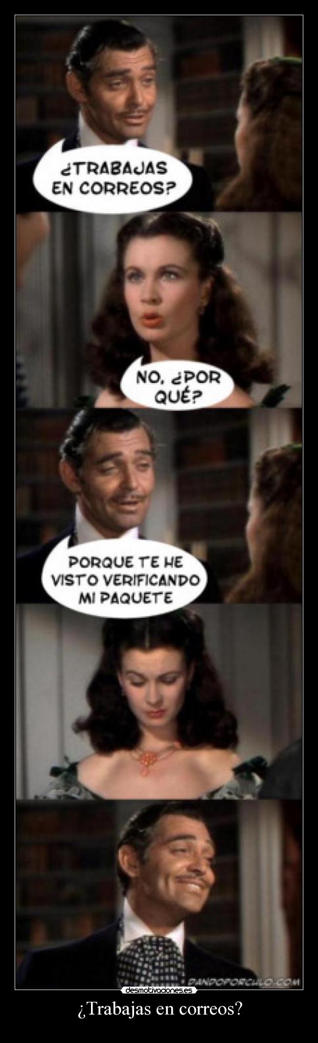 ¿Trabajas en correos? -