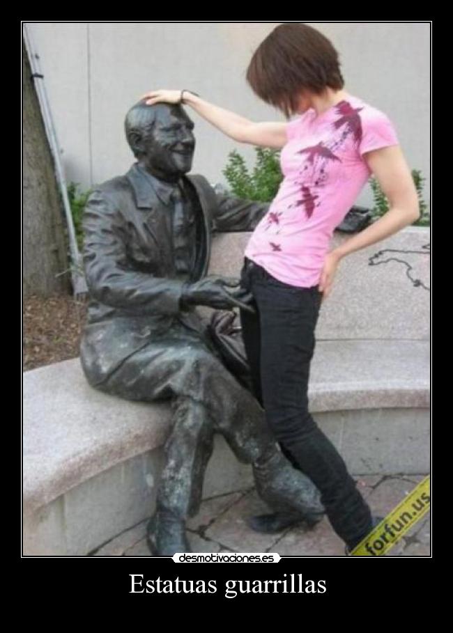 Estatuas guarrillas -