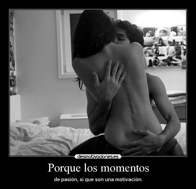 Porque los momentos - 