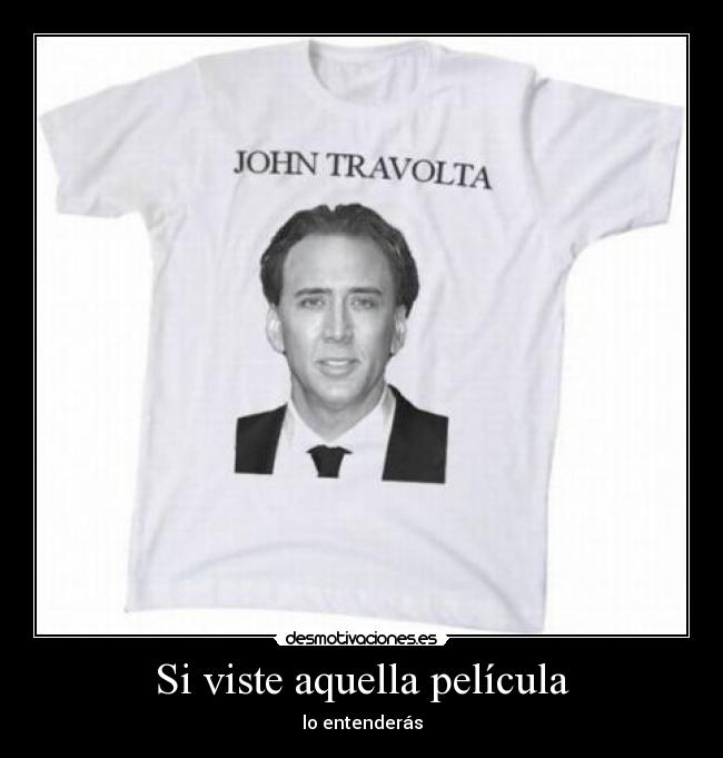 Si viste aquella película - lo entenderás