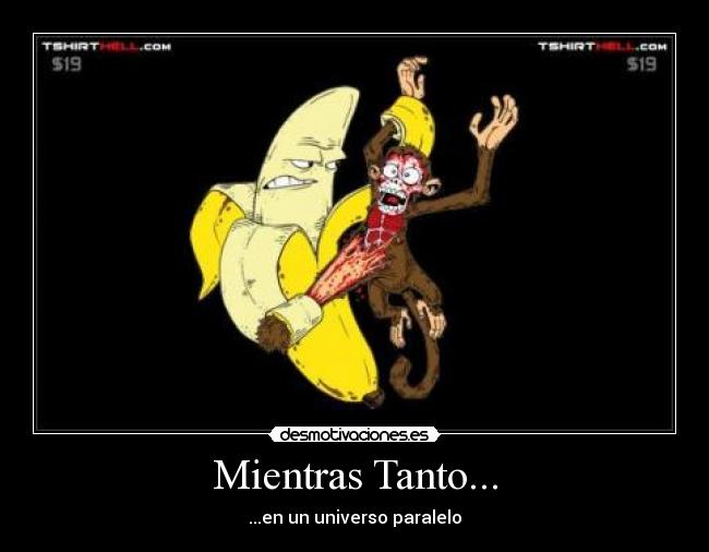 Mientras Tanto... - ...en un universo paralelo