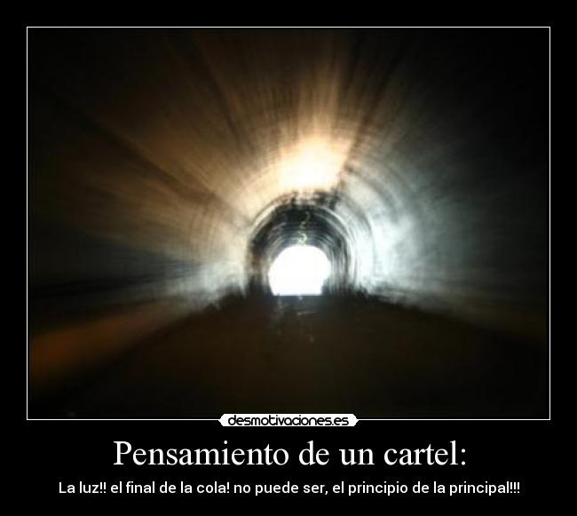 Pensamiento de un cartel: -