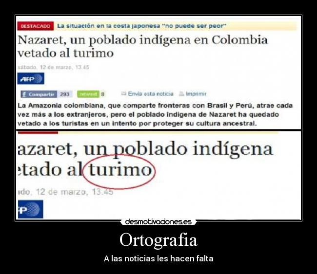 Ortografia - A las noticias les hacen falta