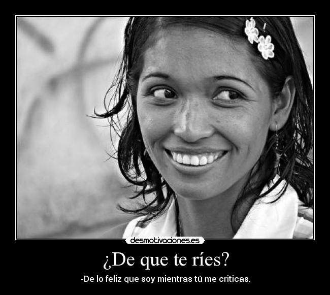 ¿De que te ríes? - 
