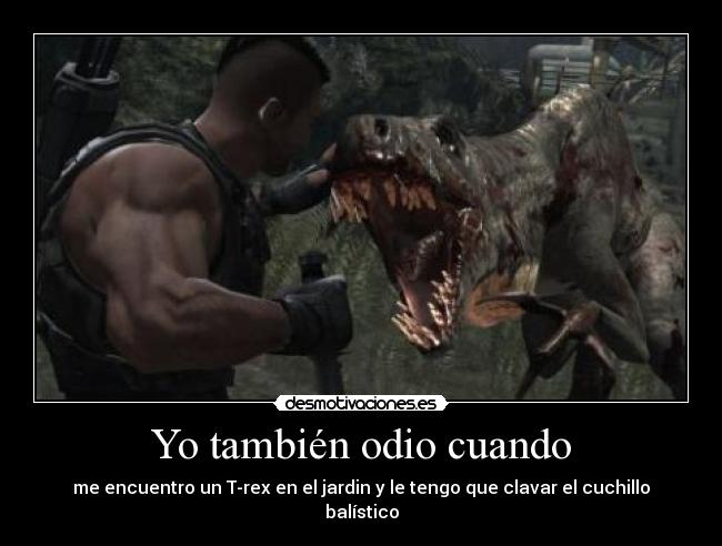 Yo también odio cuando - 