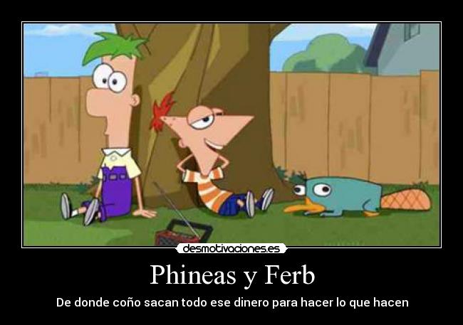 Phineas y Ferb -