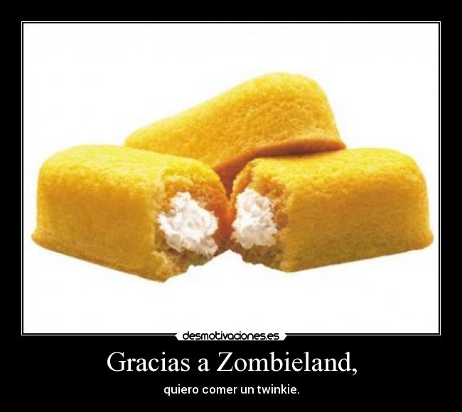 Gracias a Zombieland, - 