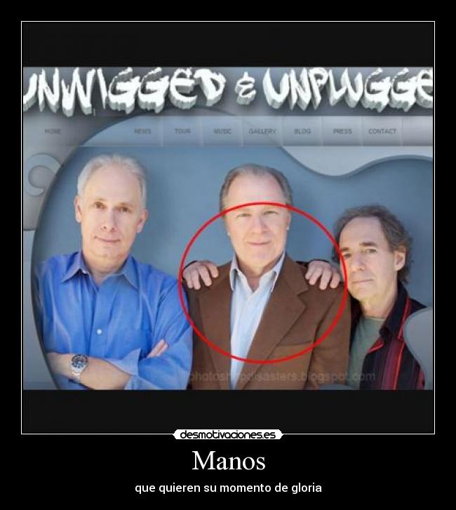 Manos - que quieren su momento de gloria