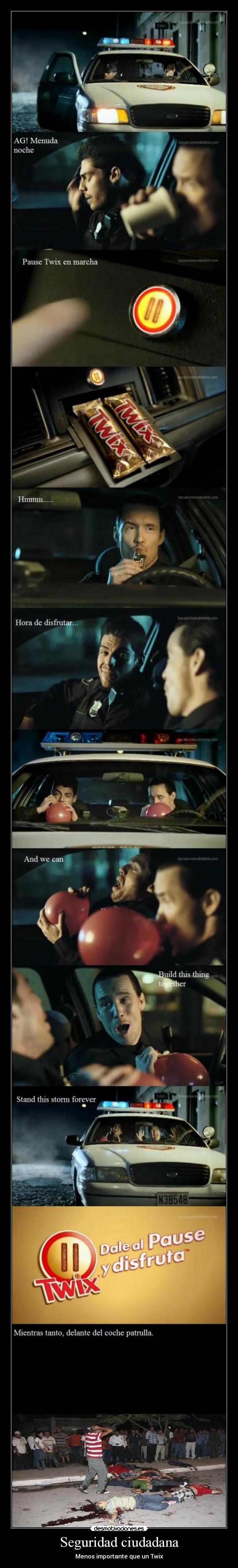 Seguridad ciudadana - Menos importante que un Twix