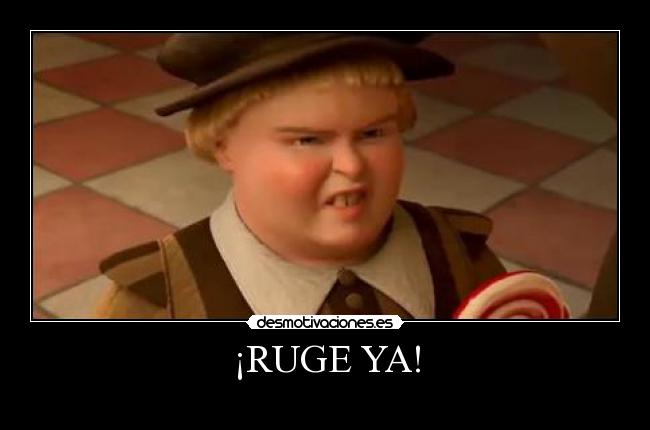 ¡RUGE YA! - 