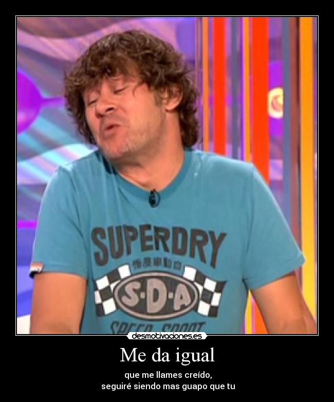 carteles flipao chulo flipao del barrio desmotivaciones