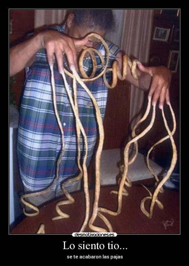 Lo siento tio... - 