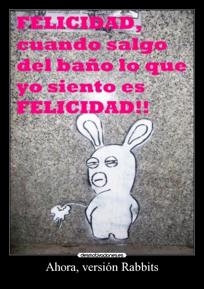 Ahora, versión Rabbits - 