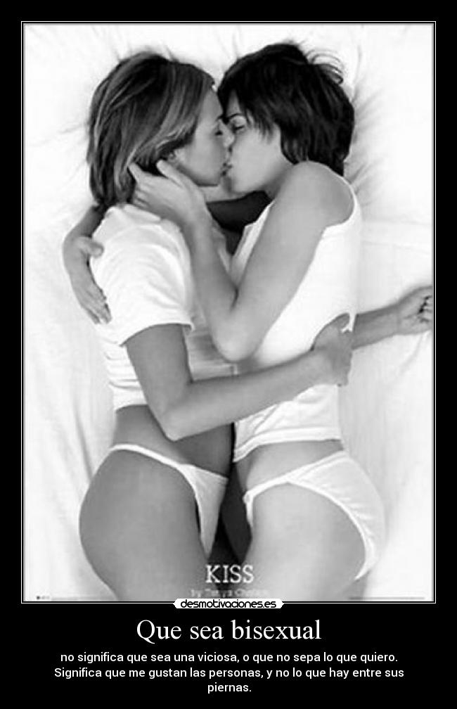 Que sea bisexual -