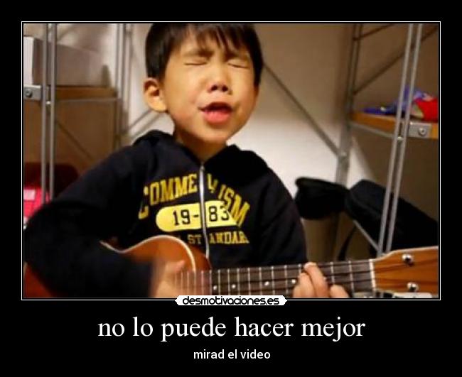 no lo puede hacer mejor - mirad el video