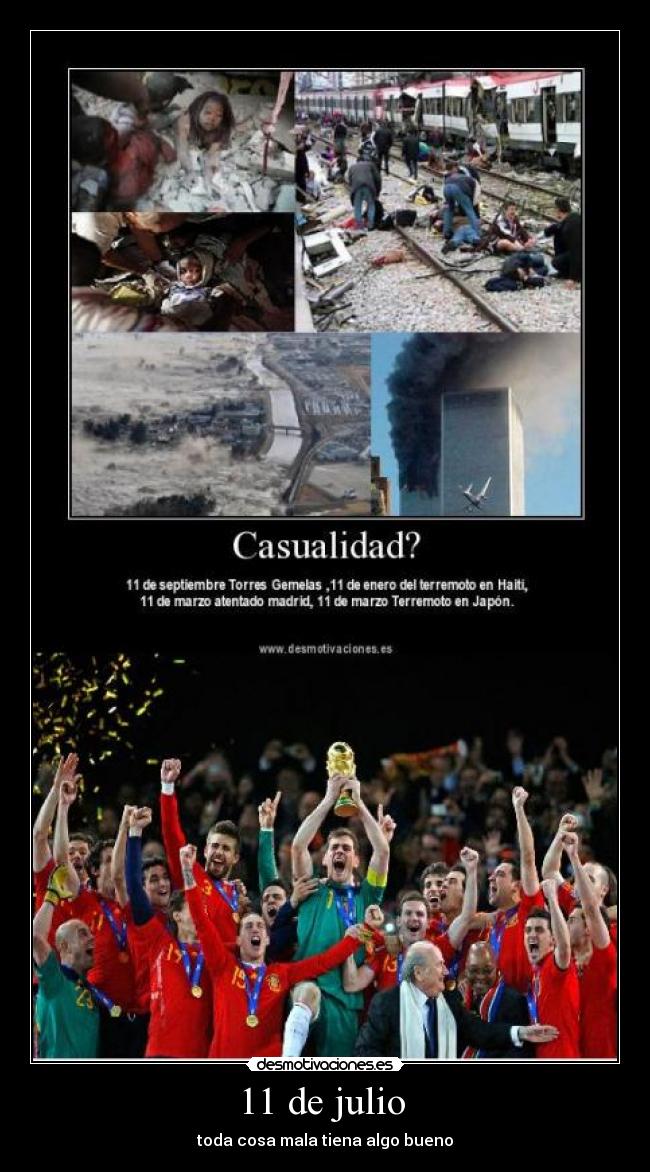 11 de julio - toda cosa mala tiena algo bueno