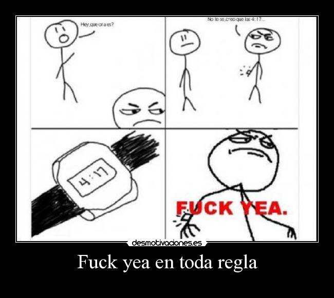 Fuck yea en toda regla - 