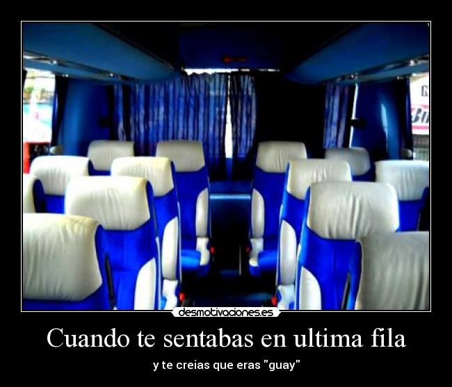 Cuando te sentabas en ultima fila - 