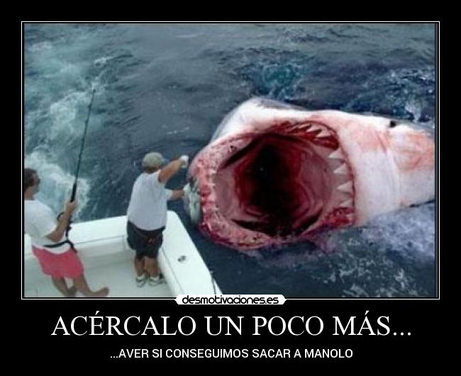 ACÉRCALO UN POCO MÁS... - 